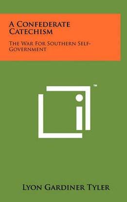 A Confederate Catechism