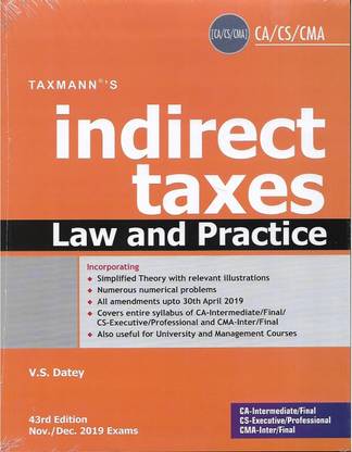 Ca/cs/cma, Indirect Taxes Law And Practice By V.s.datey For Nov./dec. 2019 Exam