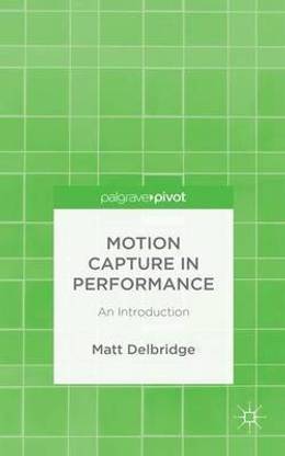 Motion Capture in Performance