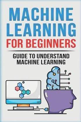 Machine Learning for Beginners