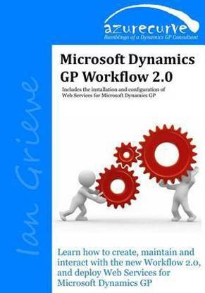 Microsoft Dynamics GP Workflow 2.0