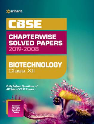 CBSE Biotechnology Chapterwise Solved Papers Class 12 2019-20