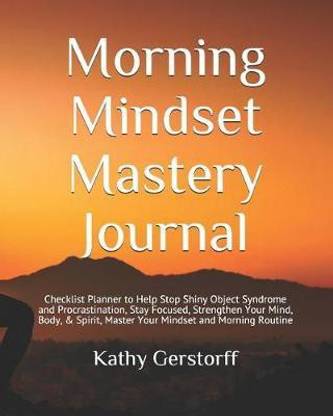 Morning Mindset Mastery Journal