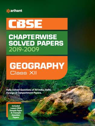 Cbse Geography Chapterwise Solved Papers Class 12 2019-20