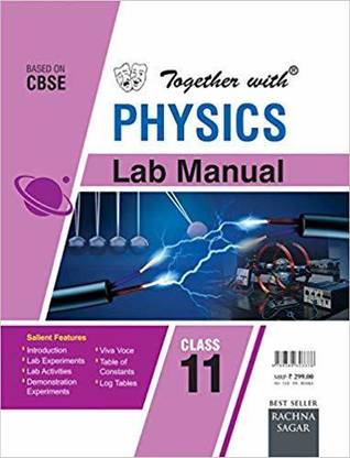 Together With Physics Lab Manual for Class 11