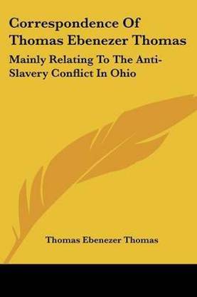 Correspondence Of Thomas Ebenezer Thomas