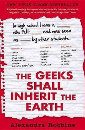 The Geeks Shall Inherit the Earth