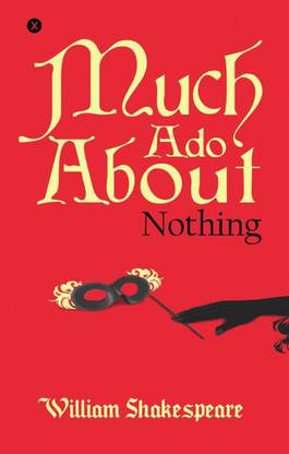 Much Ado About Nothing