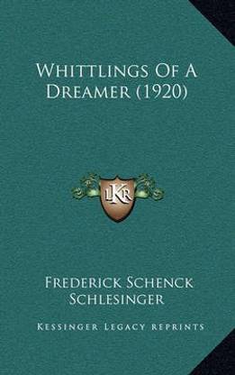 Whittlings Of A Dreamer (1920)