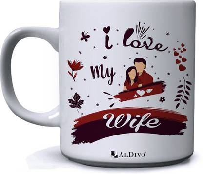 alDivo Gift I Love My Wife Printed Ceramic Coffee Mug
