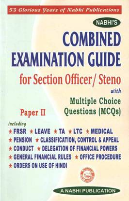 Combined Examination Guide For Section Officer Steno With Multiple Choice Questions (MCQs) Paper II