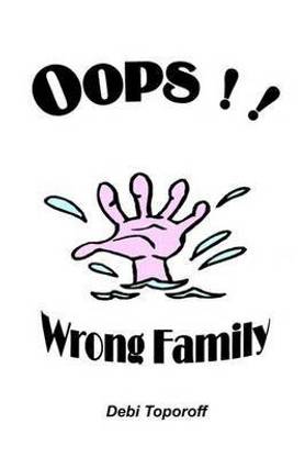 Oops! Wrong Family