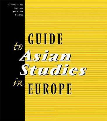 Guide to Asian Studies in Europe