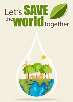 Save World Environment Quote Poster Photographic Paper
