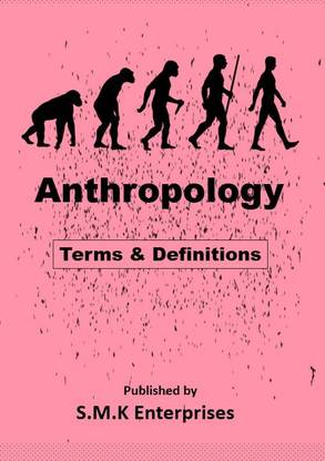 Anthropology: Terms & Definitions