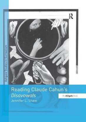 Reading Claude Cahun's Disavowals