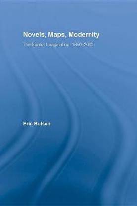 Novels, Maps, Modernity