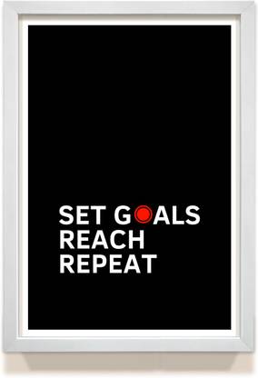 Set Goals Reach Repeat Motivational Quote Poster Paper Print