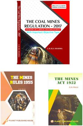 The Coal Mines Regulation 2017.the Mines Rules 1955 The Mine Act 1952.( Ministry Of Labour And Employment.pack Of 3 Books)With Objective Type