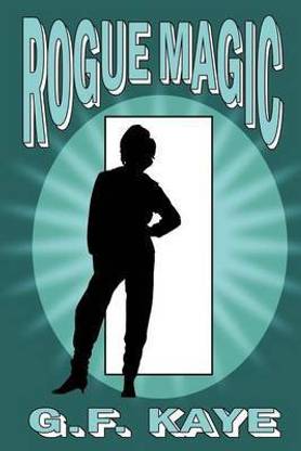 Rogue Magic