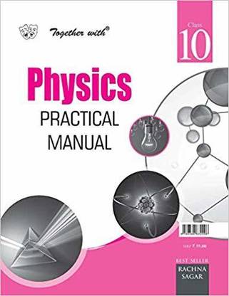 Together With Physics Practical Manual for Class 10