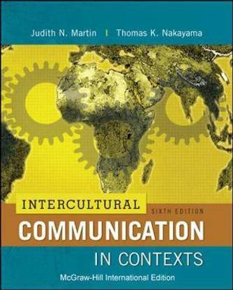 Intercultural Communication in Contexts (Int'l Ed)
