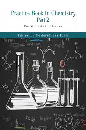Practice Book in Chemistry Part 2