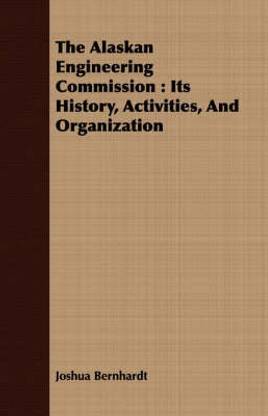 The Alaskan Engineering Commission