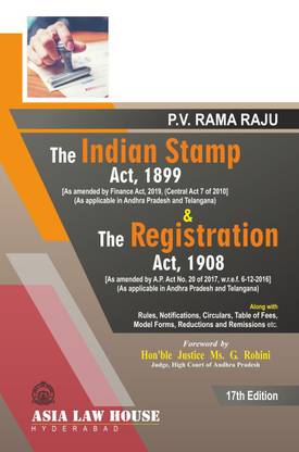 The Indian Stamp Act, 1899 and The Indian Registration Act, 1908 (As applicable in Andhra Pradesh and Telangana)