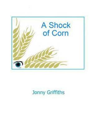 A Shock of Corn