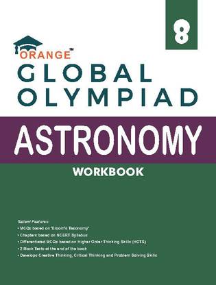 Orange Global Olympiad - Class 8 - Astronomy Workbook For 2019-20