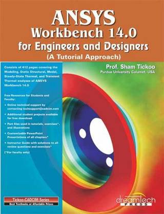 Ansys Workbench 14.0 for Engineers and Designers
