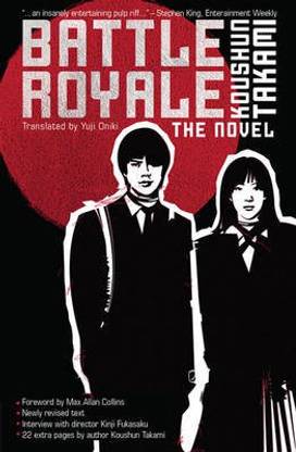 Battle Royale: The Novel  - The Novel