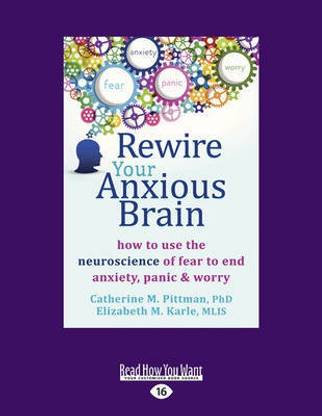 Rewire Your Anxious Brain