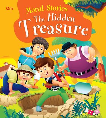 The Hidden Treasure : Moral Stories
