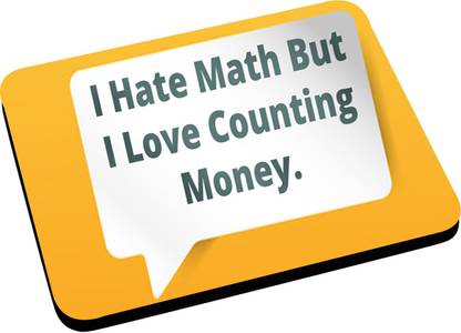 ANNI69 I Hate Math But I Love Counting Money Non Slip Base Mousepad