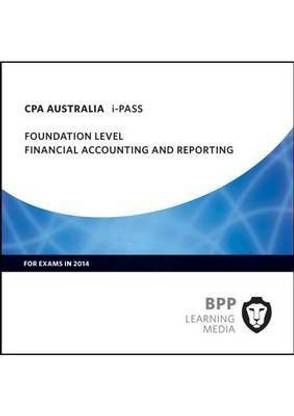 CPA Australia Financial Accounting and Reporting: Foundation level