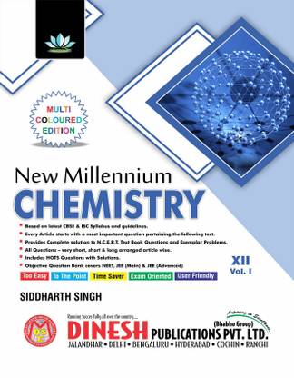 DINESH Publications' New Millennium CHEMISTRY Class 12 (2 Vol) (2019-20)