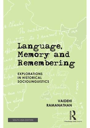 Language, Memory and Remembering