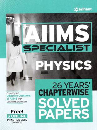 26 Years' Chapterwise Solved Papers AIIMS Specialist PHYSICS