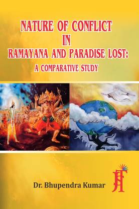 NATURE OF CONFLICT IN RAMAYANA AND PARADISE LOST: A COMPARATIVE STUDY