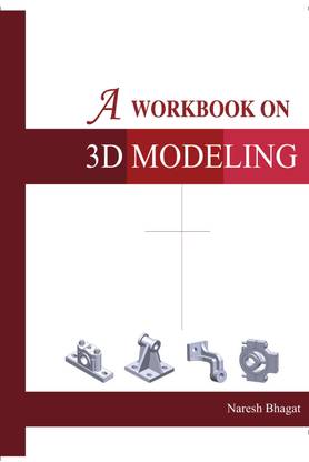 Workbook on 3D Modeling