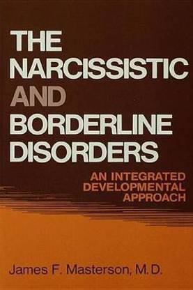 The Narcissistic and Borderline Disorders