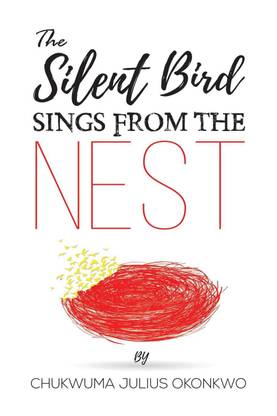 The Silent Bird Sings from the Nest