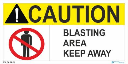 Safety World Blasting Area- Caution Sing Bord- 12