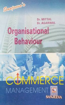 Organisational Behaviour (Study Guide For B.Com/M.Com/Management Courses)