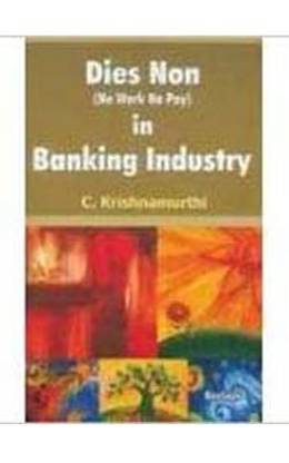Dies Non (No Work No Pay) in Banking Industry