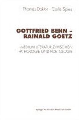 Gottfried Benn - Rainald Goetz