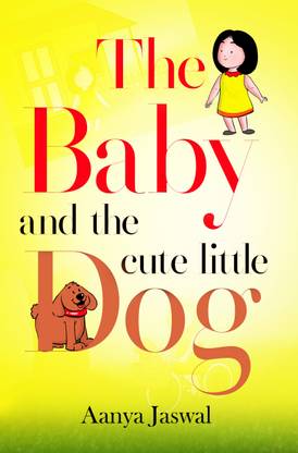 The Baby and the Cute Little Dog