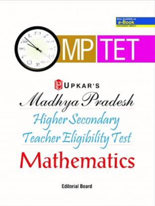 Madhya Pradesh Higher secondary Teacher Eligibility Test (MP TET) Mathematics